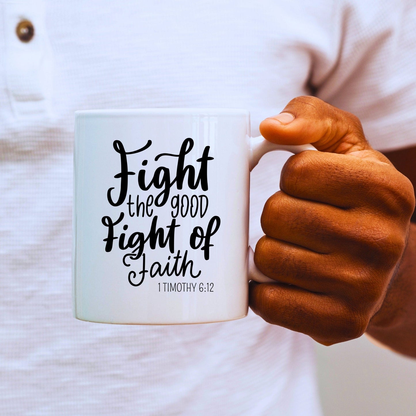 Fight the Good Fight of Faith - Bible Verse Faith Coffee Mug - Christian Religious - Dad Mug with Affirmations - Supportive Baptism Gift - Raiden Gate Design