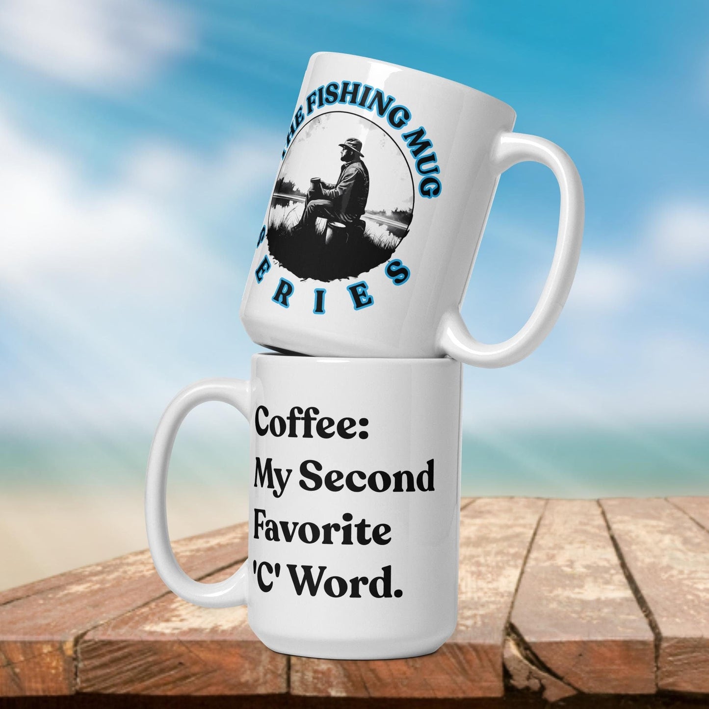 Fishing Mug: “Coffee, My Second Favorite 'C' Word.” | Angler Mug | Fishing Coffee Mug | Dad Gift - Raiden Gate Design