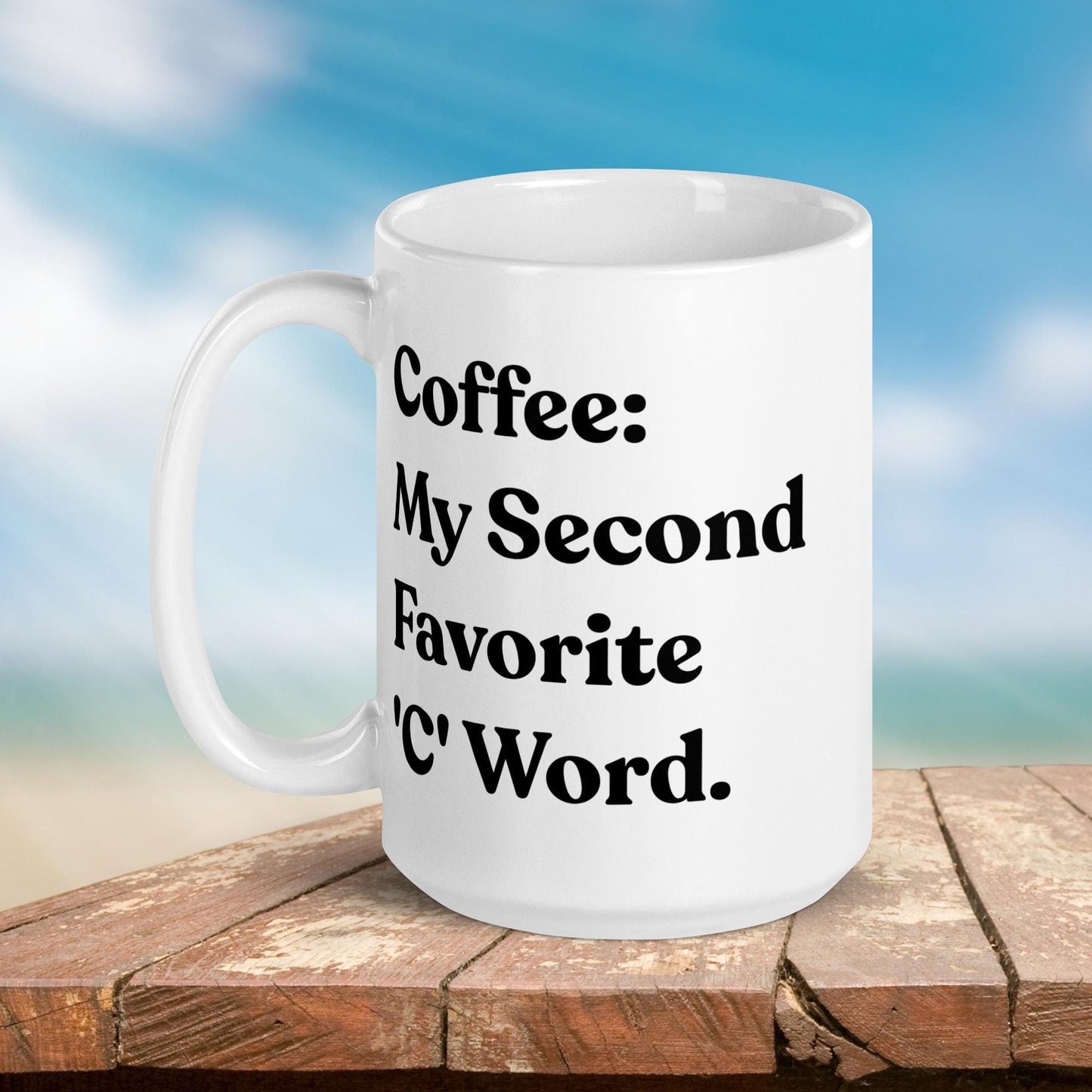 Fishing Mug: “Coffee, My Second Favorite 'C' Word.” | Angler Mug | Fishing Coffee Mug | Dad Gift - Raiden Gate Design