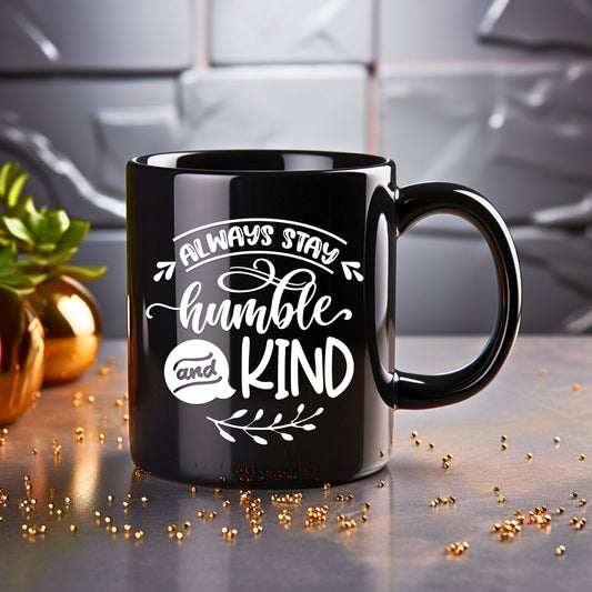 Always Stay Humble and Kind - Bible Verse Faith Coffee Mug - Christian Religious - Dad Mug with Affirmations - Supportive Baptism Gift - Raiden Gate Design
