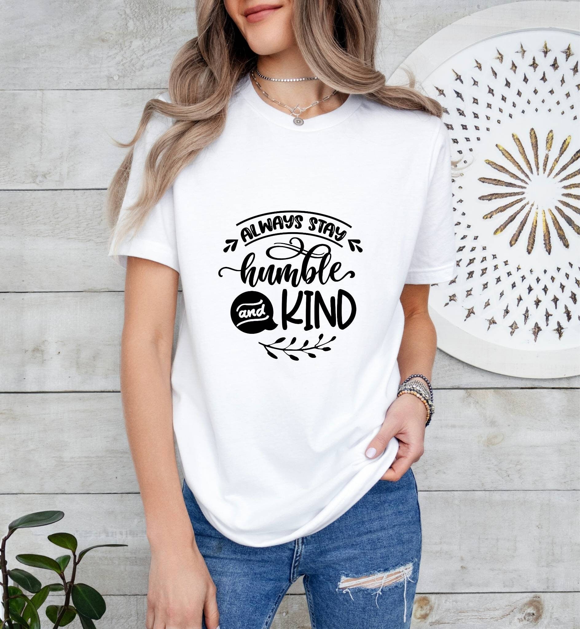 Always Stay Humble and Kind - Catholic Boho Church Shirt with Inspirational Bible Verse - Jesus Faith Religious - Raiden Gate Design