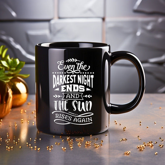 Even the darkest night ends - Bible Verse Faith Coffee Mug - Christian Religious - Dad Mug with Affirmations - Supportive Baptism Gift - Raiden Gate Design