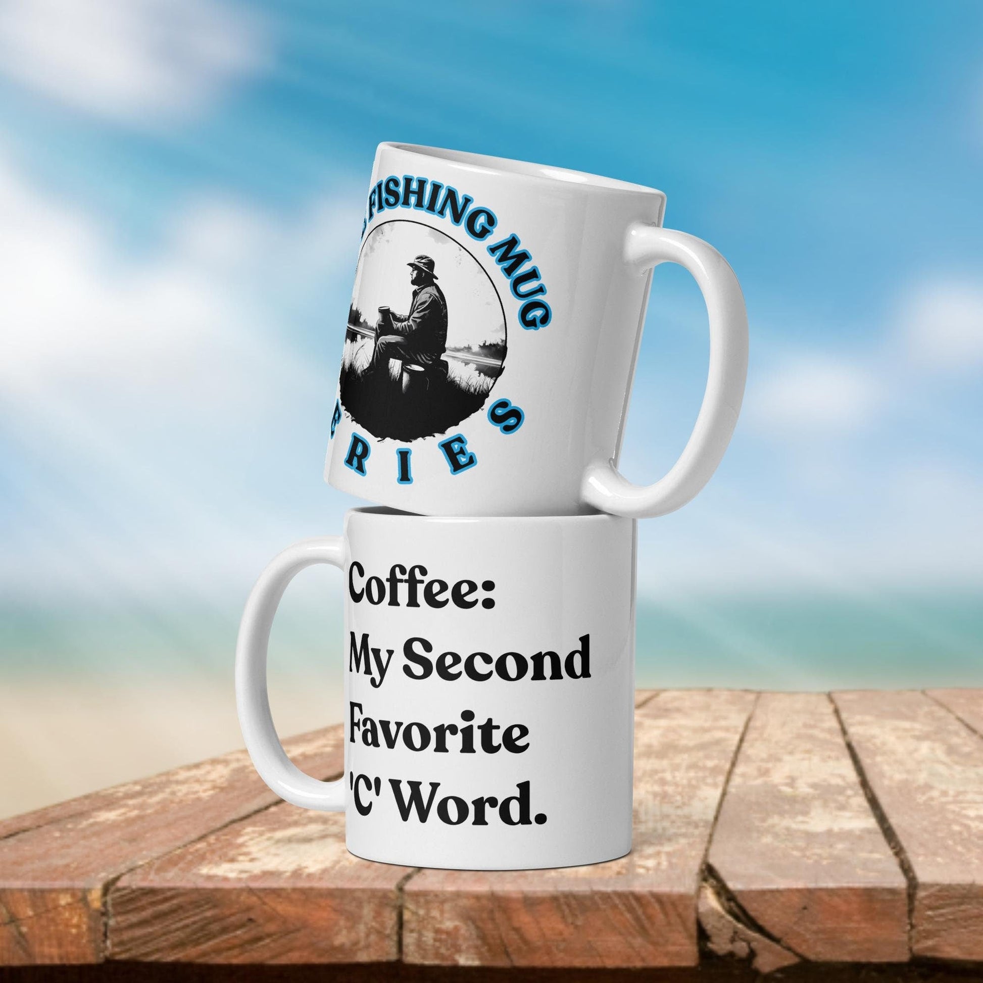 Fishing Mug: “Coffee, My Second Favorite 'C' Word.” | Angler Mug | Fishing Coffee Mug | Dad Gift - Raiden Gate Design