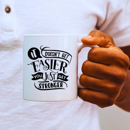 It Doesn't Get Easier - Bible Verse Faith Mug - Christian Religious Gift for Him - Dad Mug with Affirmations - Supportive Baptism Gift - Raiden Gate Design