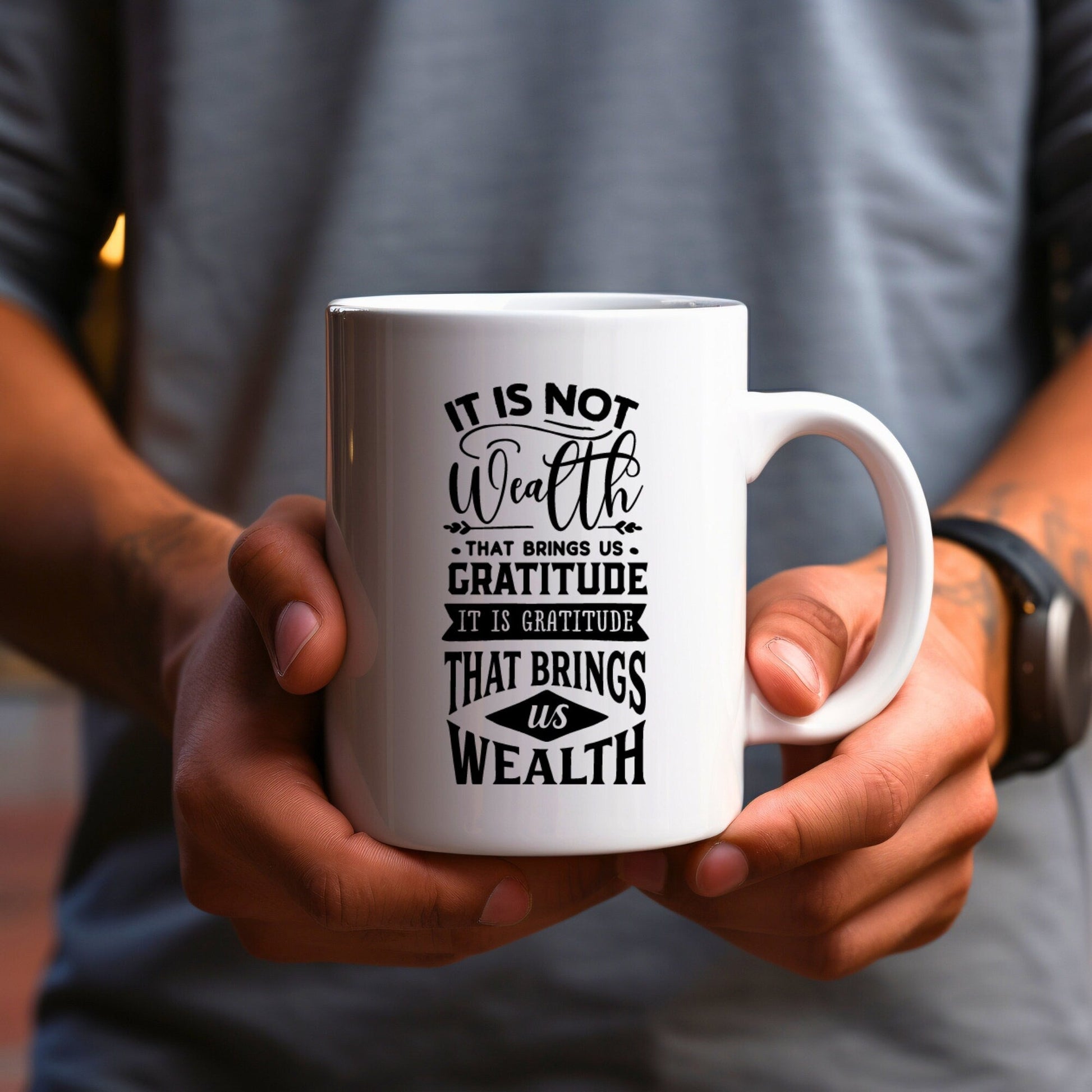 It's not Wealth that Brings Us Gratitude - Bible Verse Faith Mug - Christian Religious - Dad Mug with Affirmations - Supportive Baptism Gift - Raiden Gate Design