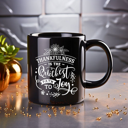 Thankfulness is the Quickest Path - Bible Verse Faith Mug - Christian Religious Gift - Dad Mug with Affirmations - Supportive Baptism Gift - Raiden Gate Design