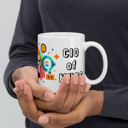 The “CIO of Mugs” | CIO Mug | Funny Work Mug | Funny Coffee Mug | Gift For Coworker | Workplace Gift - Raiden Gate Design